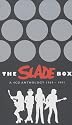 The Slade Box [Box Set]