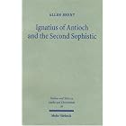 Click here to buy Ignatius of Antioch and The Second Sophistic: A Study of the Early Christian Transformatioon of Pagan Culture (Studien... by  Allen Brent.