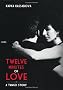 Twelve Minutes of Love: A Tango Story