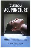 Clinical Acupuncture: Revised Edition 2001, Rep. Deluxe Edition 2005