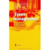 Eventmanagement: Veranstaltungen professionell zum Erfolg f�hrenvon "Ulrich D. Holzbaur"