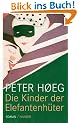 Die Kinder der Elefantenh�ter: Roman