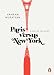 Paris versus New York: A Tally of Two Cities
