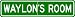 WAYLON ROOM SIGN - Personalized Gift Boy or Girl, Aluminum