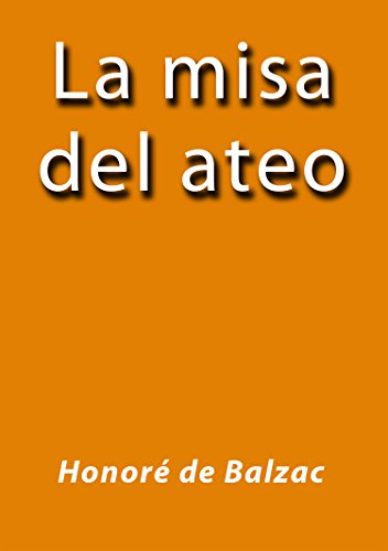 La misa del ateo (Spanish Edition)