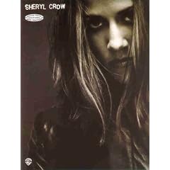 Sheryl Crow; Guitar / Vocal edition with Tablature