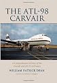 The ATL-98 Carvair : a comprehensive history of the aircraft and all 21 airframes