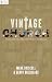 Vintage Church (Paperback Edition): Timeless Truths and Timely Methods