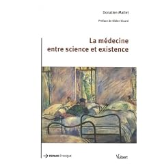 La m�decine entre science et existence