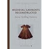 Medieval Garments Reconstructed: Norse Clothing Patterns