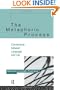 The Metaphoric Process: Connections Between Language and Life