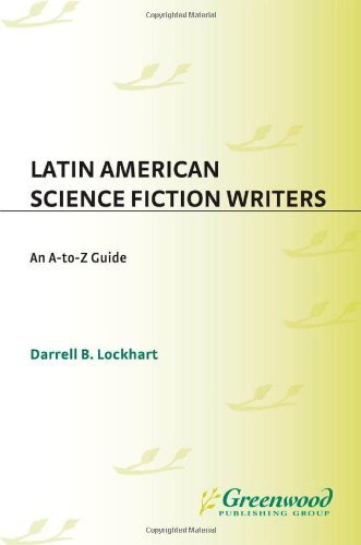 Latin American Science Fiction Writers: An A-to-Z Guide by Lockhart, Darrell B. (2004) Hardcover