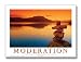 Moderation Motivational Laminated Poster, Inspirational Art Print