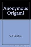 Anonymous origami