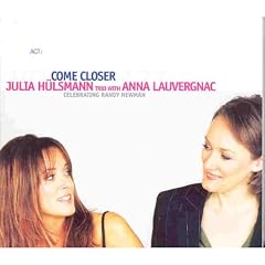 Come Closer (Celebrating Randy Newman)