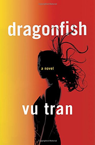 Dragonfish: A Novel