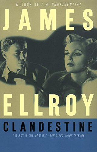 Clandestine by James Ellroy (1999-02-01)
