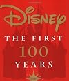 Disney: The First 100 Years