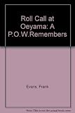 Roll call at Oeyama : P.O.W. remembers