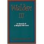 Walden III: In Search of a Utopian Nirvana