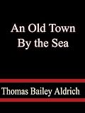 An Old Town By the Sea