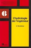 L hydrologie de l ingénieur