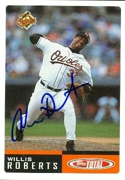 Willis Roberts Autographed/Hand Signed Baseball Card (Baltimore Orioles) 2002 Topps Total #825