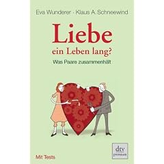 Liebe - ein Leben lang?: Was Paare zusammenh�lt