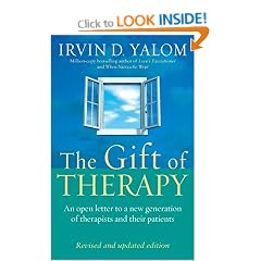 The Gift Of Therapy: An open letter to a new generation of therapists and their patients: Reflections on Being a Therapist