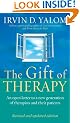 The Gift Of Therapy: An open letter to a new generation of therapists and their patients: Reflections on Being a Therapist