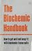 The Biochemic Handbook: How to Get Well and Keep Fit With Biochemic Tissue Salts