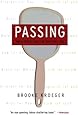Passing: When People Can't Be Who They Are