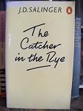 The Catcher in the Rye