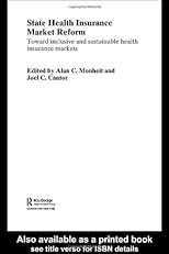 State Health Insurance Market Reforms (Routledge International Studies in Health Economics)
