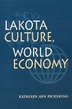 Lakota Culture, World Economy