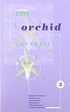 CITES orchid checklist. Vol. 3, For the genera: Aerangis, Angraecum, Ascocentrum, Bletilla, Brassavola, Calanthe, Catasetum, Miltonia, Miltonioides, Miltoniopsis, Renanthera, Renantherella, Rhynchosty