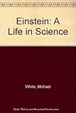 Einstein : a life in science