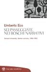 Sei passeggiate nei boschi narrativi:...