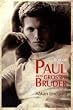 Paul, mein gro�er Bruder