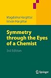 Symmetry through the Eyes of a Chemist
