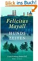 Hundszeiten: Laura Gottbergs f�nfter Fall