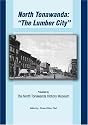 North Tonawanda: The Lumber City...: Presented by the North Tonawanda History Museum