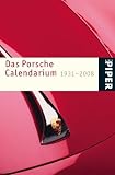 Das Porsche Calendarium 1931-2008 - Anton Hunger, Dieter Landenberger