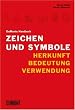 DuMont's Handbuch Zeichen und Symbole: Herkunft - Bedeutung - Verwendung