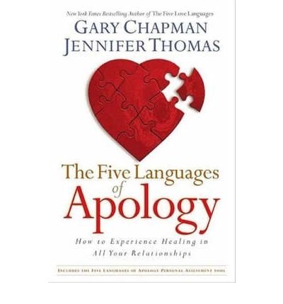 Five Languages Apology How to Experience Healing in All Your Relationships