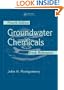 Groundwater Chemicals Desk Reference, Fourth Edition
