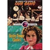 Hal Roachs Little Rascals: Our Gang / Shirley Temple Classics (11 Short Films)