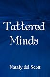 Tattered Minds

Amazon.Com Rank: N/A

Click here to learn more or buy it now!