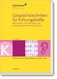 Gespr&auml;chstechniken f&uuml;r F&uuml;hrungskr&auml;fte: Methoden und &Uuml;bungen zur erfolgreichen Kommunikation - Anke von der Heyde, Boris von der Linde