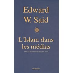 L'Islam dans les m�dias - : Comment les m�dias et les experts fa�onnent notre regard sur le reste du monde